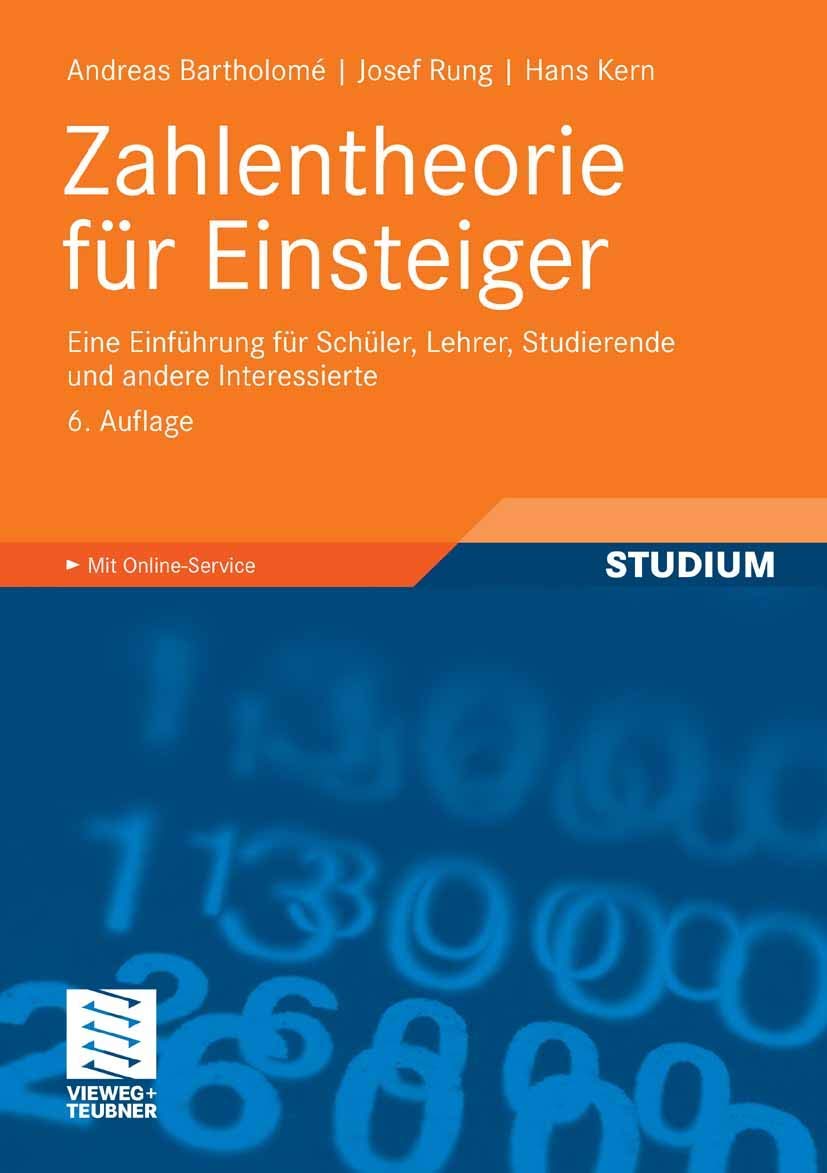 Zahlentheorie für Einsteiger: Eine Einführung für Schüler, Lehrer, Studierende und andere Interessierte Education & Training