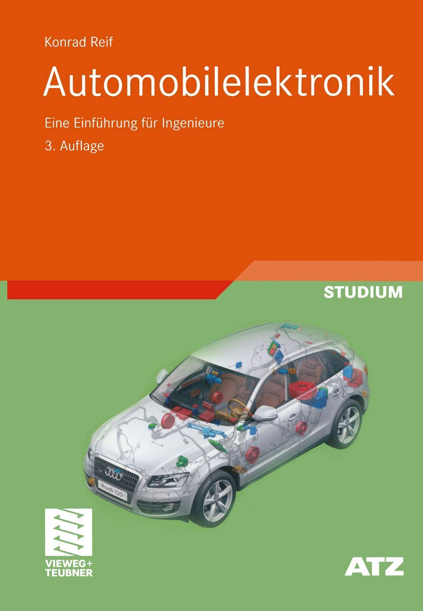 Automobilelektronik: Eine Einführung für Ingenieure (ATZ/MTZ-Fachbuch) Business & Technology Books