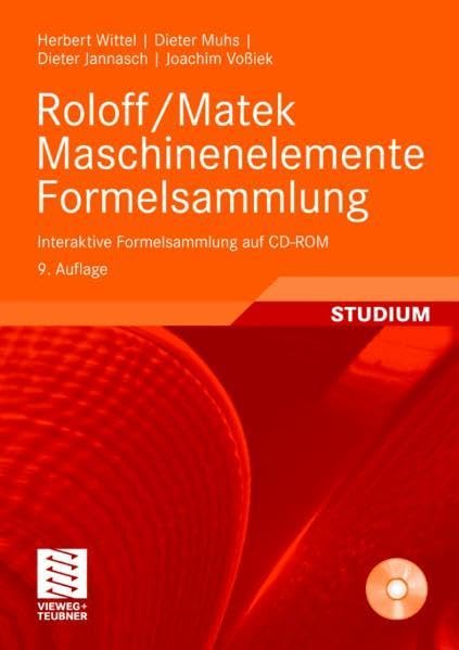 Roloff/Matek Maschinenelemente Formelsammlung: Interaktive Formelsammlung auf CD-ROM Business & Technology