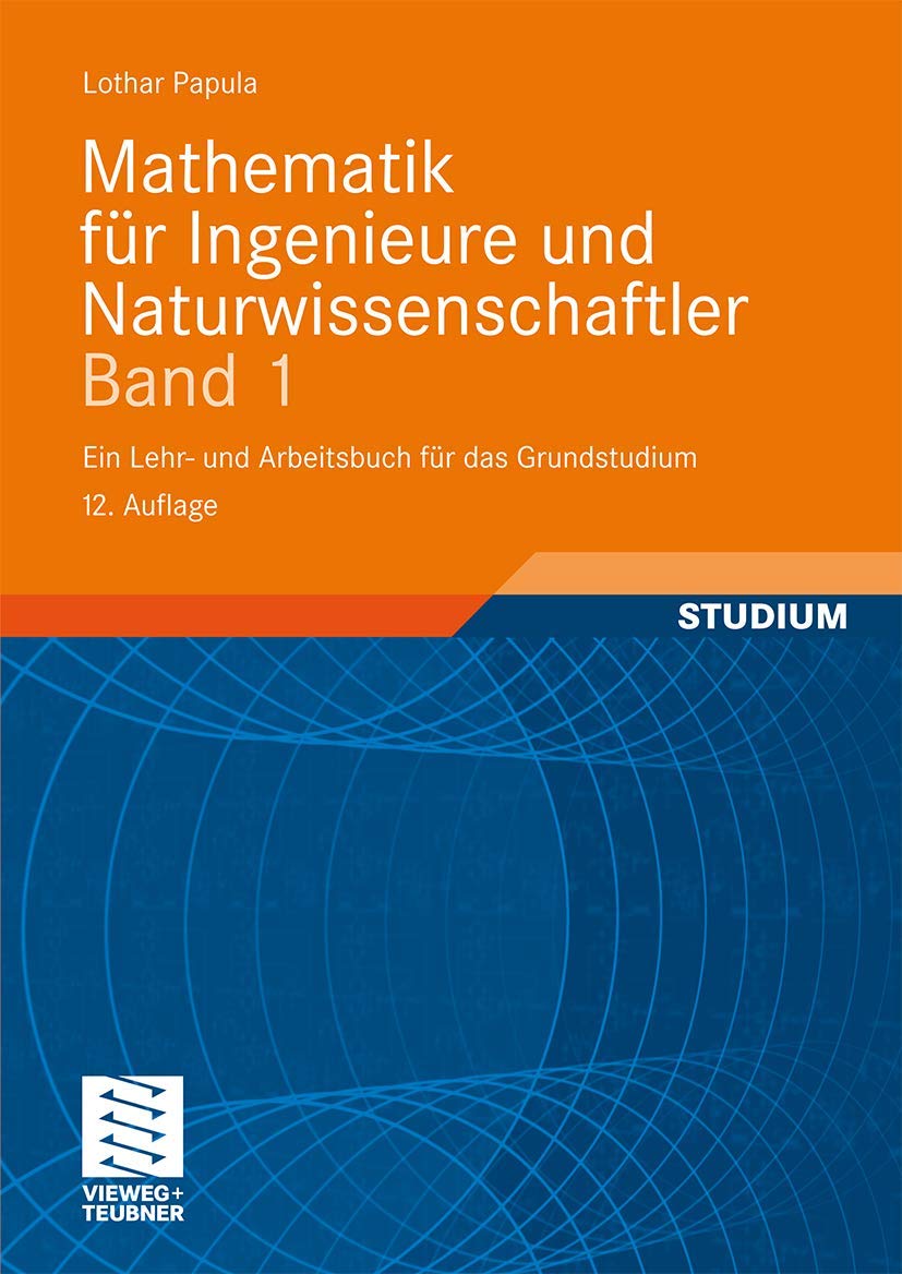 Mathematik für Ingenieure und Naturwissenschaftler Band 1: Ein Lehr- und Arbeitsbuch für das Grundstudium Media & Communication