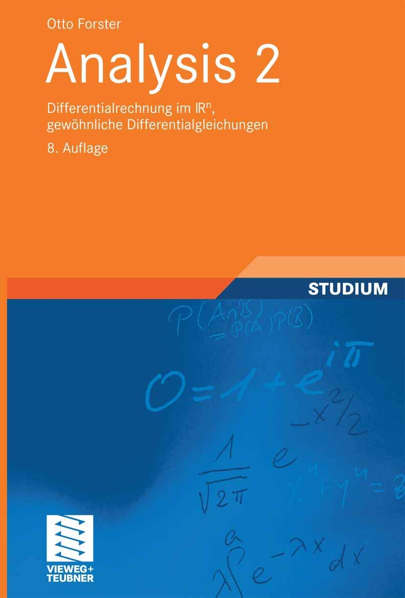 Analysis 2: Differentialrechnung im IRn, gewöhnliche Differentialgleichungen (Grundkurs Mathematik) Mathematics