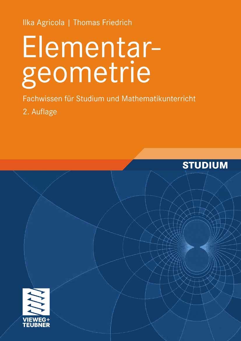 Elementargeometrie (German Edition): Fachwissen für Studium und Mathematikunterricht Mathematics