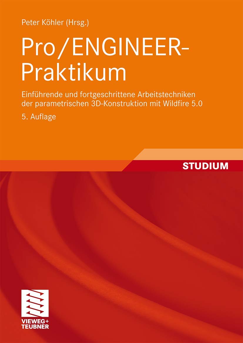 Pro/ENGINEER-Praktikum Computer Science Books