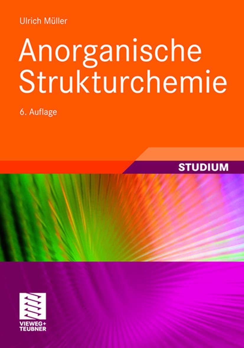 Anorganische Strukturchemie (Studienbücher Chemie) (German Edition) Natural Sciences