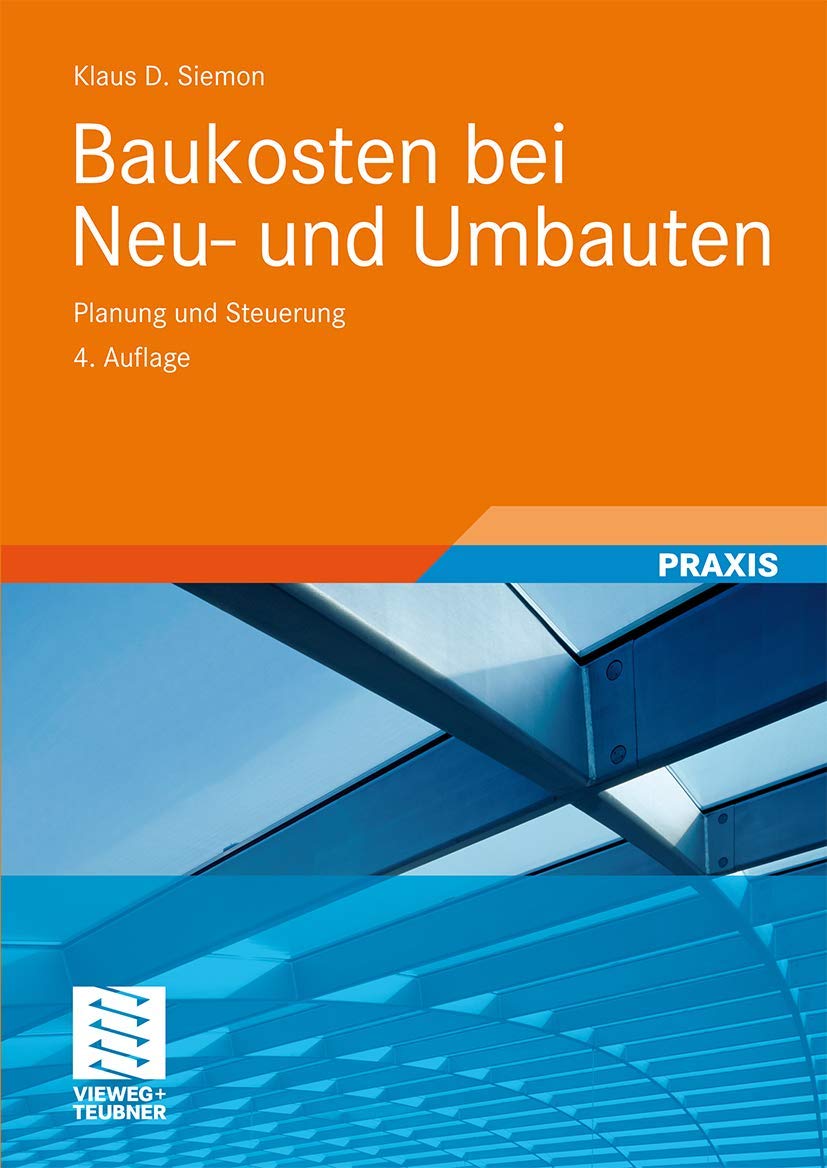 Baukosten Bei Neu- Und Umbauten: Planung Und Steuerung book