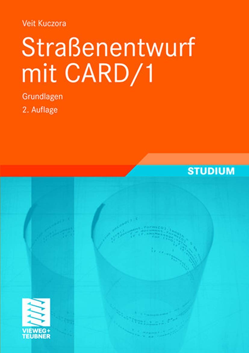 Straßenentwurf mit CARD/1: Grundlagen (German Edition) book
