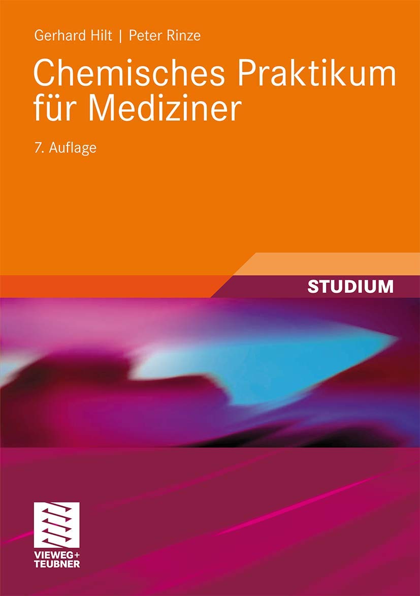 Chemisches Praktikum für Mediziner (Studienbücher Chemie) Medicine