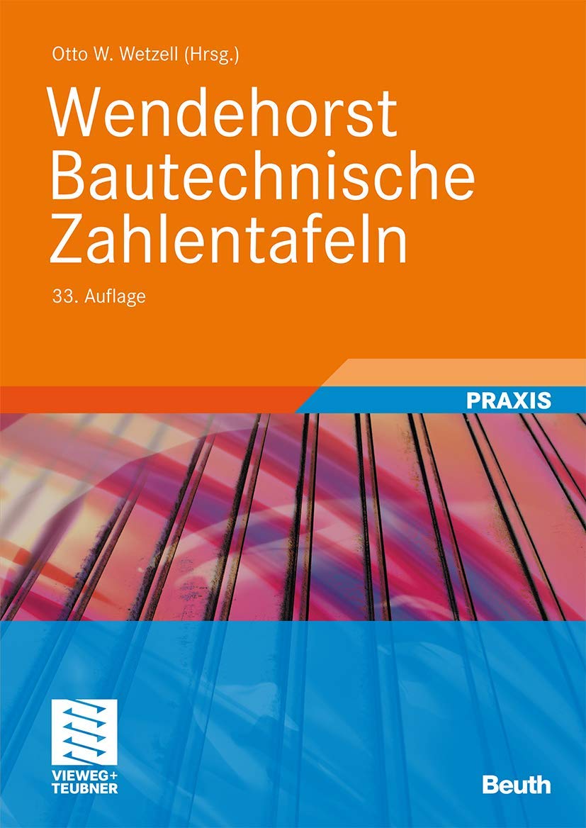 Wendehorst Bautechnische Zahlentafeln Business & Technology