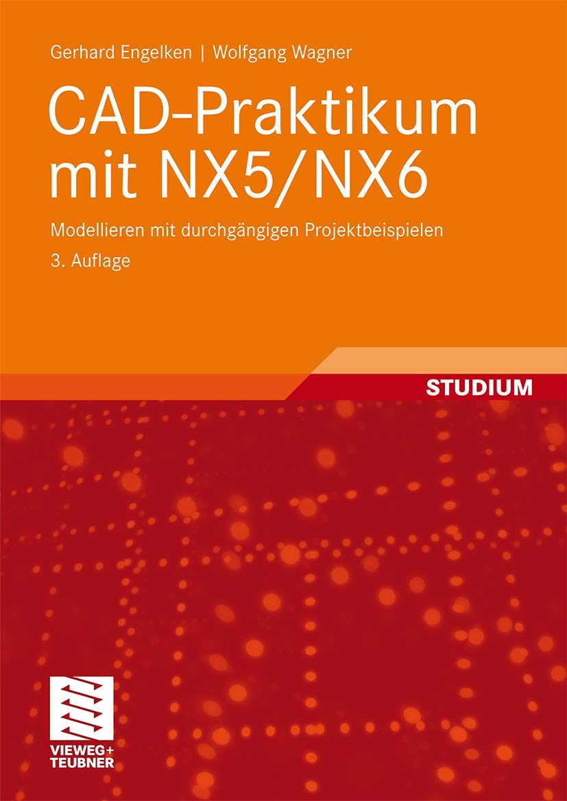CAD-Praktikum mit NX5/NX6 book