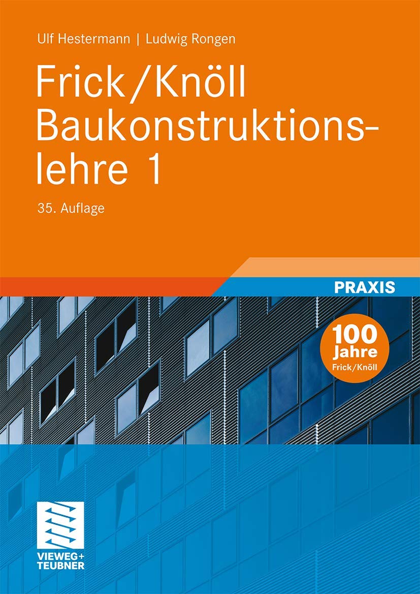Frick/Knöll Baukonstruktionslehre 1 Business & Technology