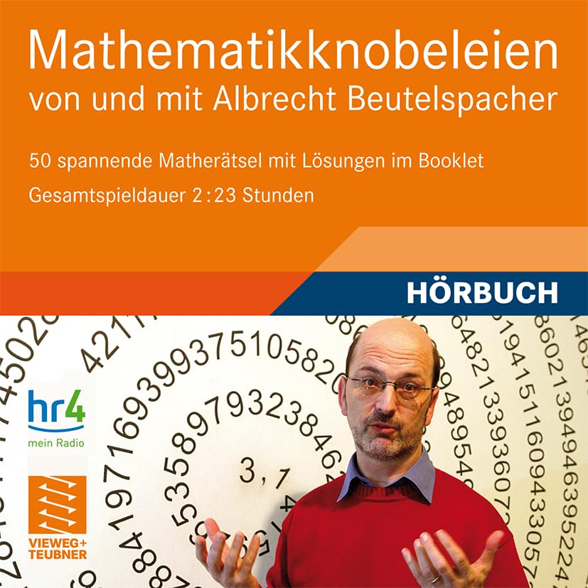 Mathematikknobeleien: von und mit Albrecht Beutelspacher Mathematics