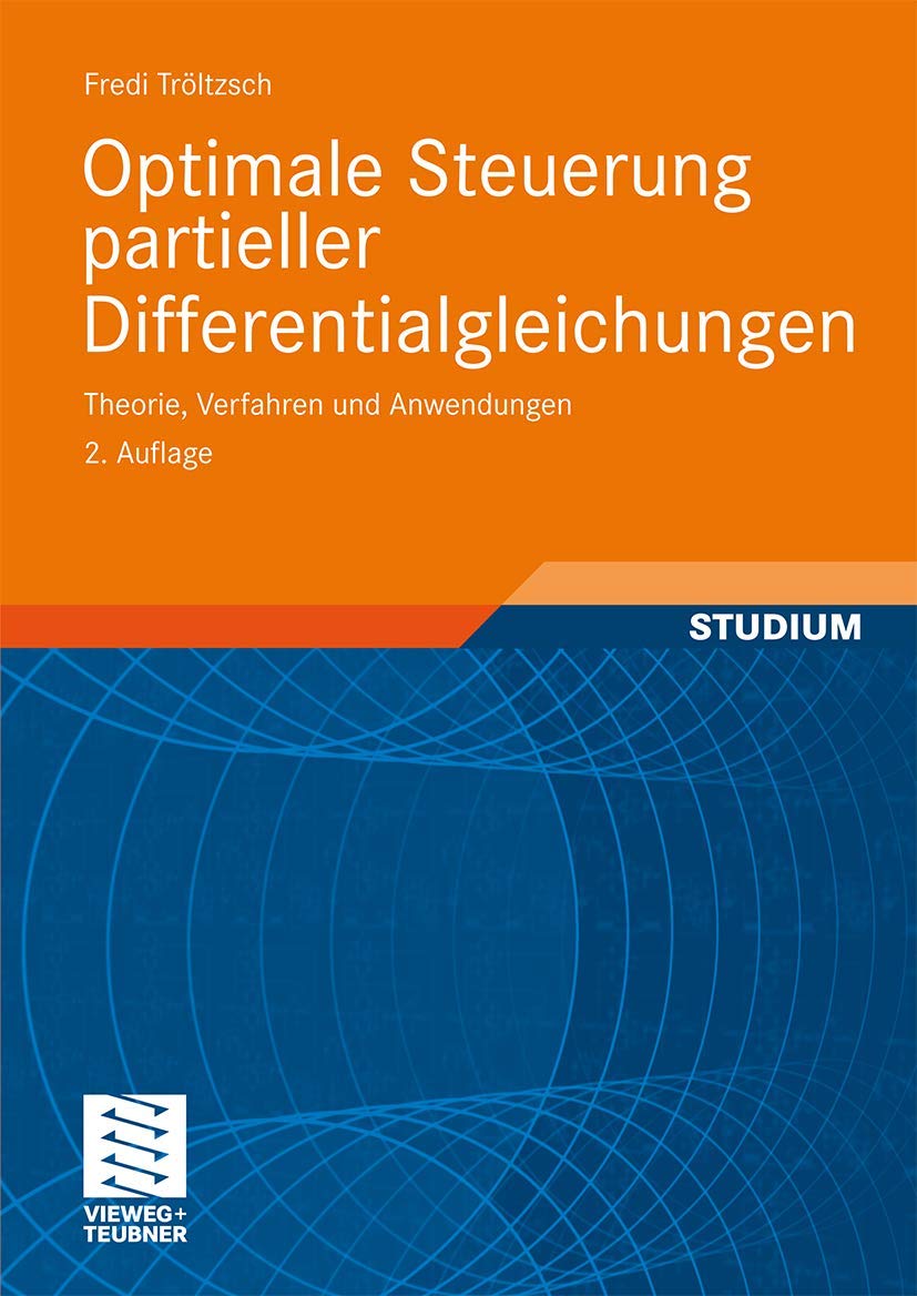 Optimale Steuerung partieller Differentialgleichungen Mathematics