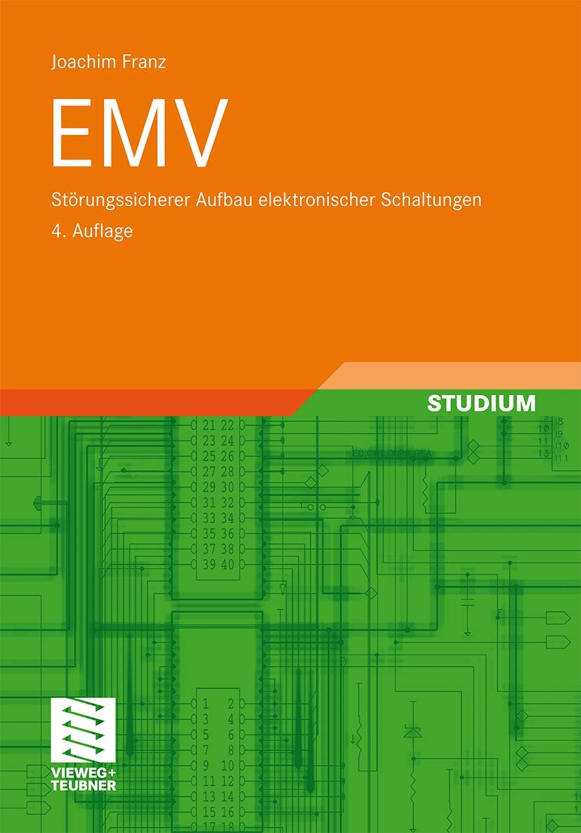 EMV: Störungssicherer Aufbau elektronischer Schaltungen Business & Technology