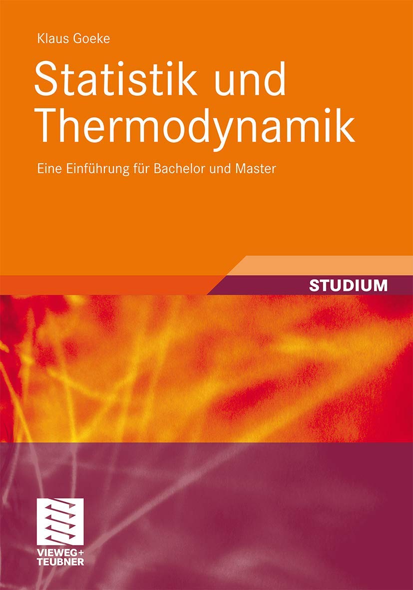 Statistik und Thermodynamik: Eine Einführung für Bachelor und Master Reference Books