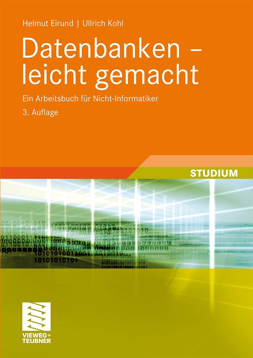 Datenbanken - leicht gemacht Computer Science