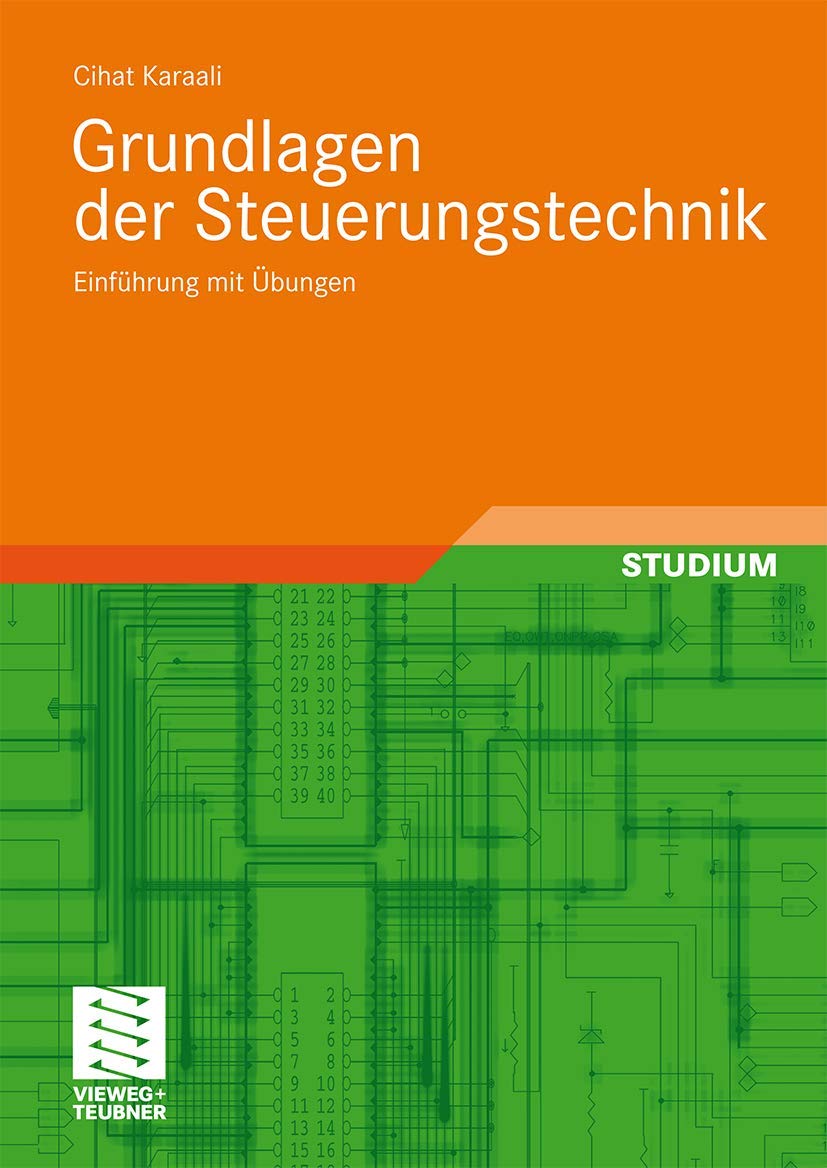 Grundlagen der Steuerungstechnik: Einführung mit Übungen (German Edition) Computer Science