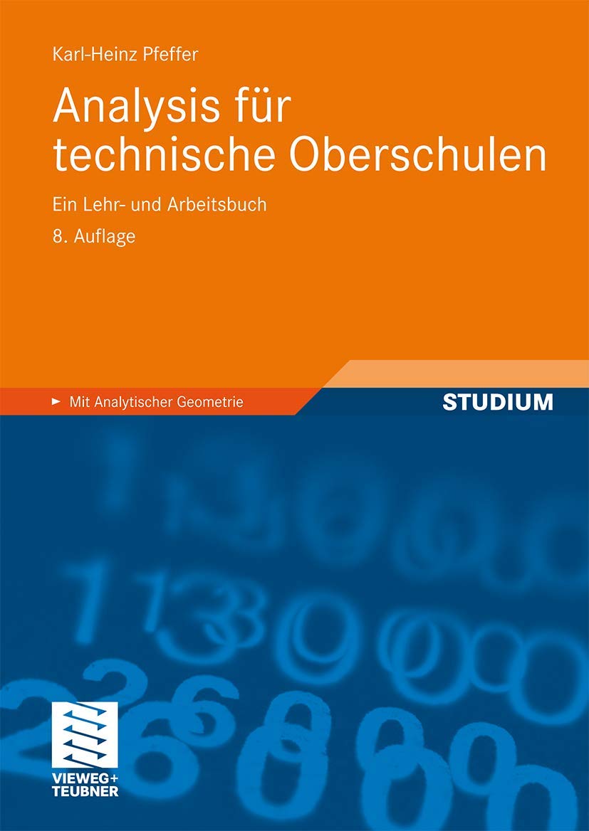 Analysis für Technische Oberschulen: Ein Lehr- und Arbeitsbuch (German Edition) Study Guides