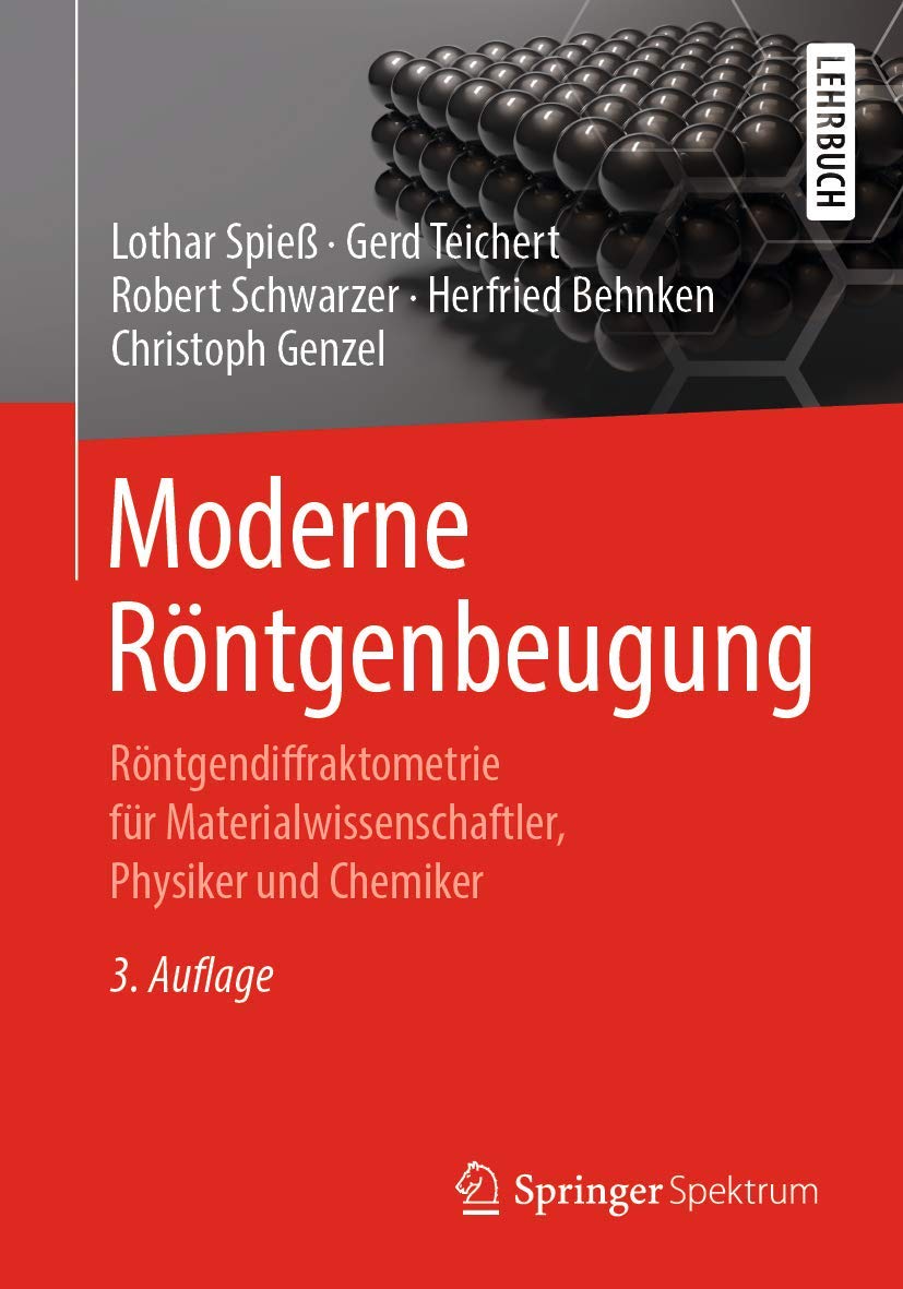 Moderne Röntgenbeugung: Röntgendiffraktometrie für Materialwissenschaftler, Physiker und Chemiker Business & Technology