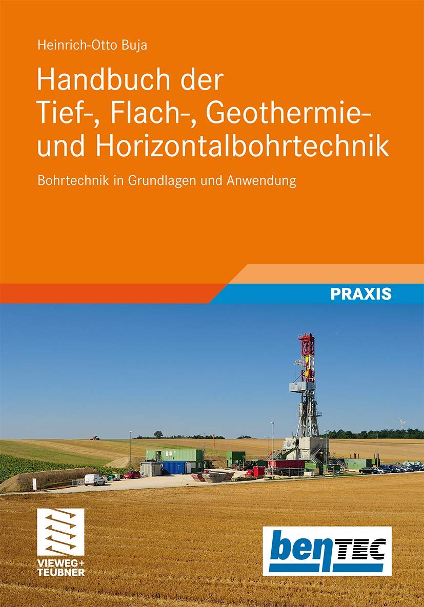 Handbuch der Tief-, Flach-, Geothermie- und Horizontalbohrtechnik: Grundlagen und Anwendung Geology & Geography