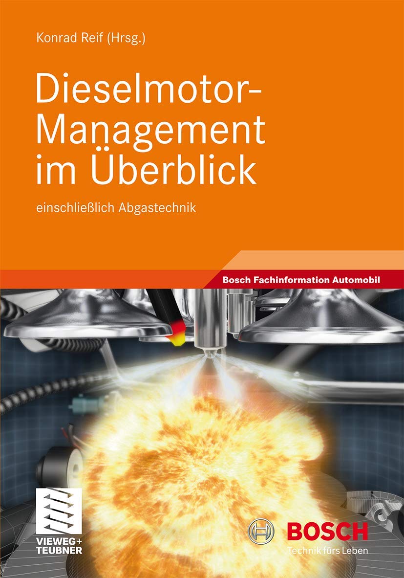 Dieselmotor-Management im Überblick: einschließlich Abgastechnik (Bosch Fachinformation Automobil) Business & Technology