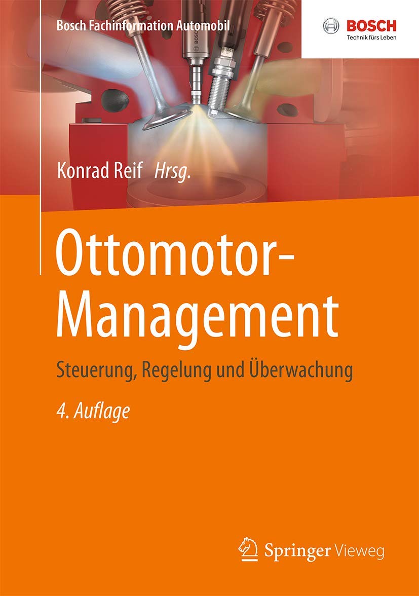 Ottomotor-Management: Steuerung, Regelung und Überwachung (Bosch Fachinformation Automobil) Business & Technology