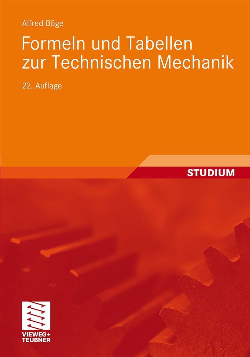 Formeln und Tabellen zur Technischen Mechanik Business & Technology