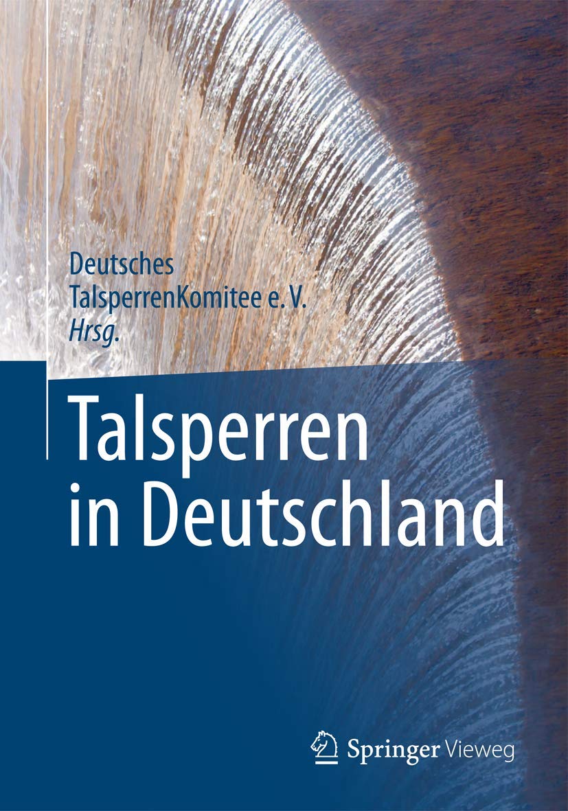 Talsperren in Deutschland: Herausgegeben von DTK Business & Technology