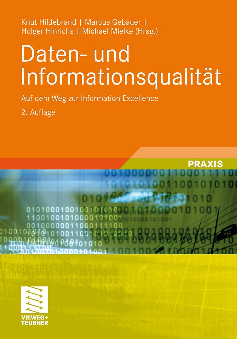Daten- und Informationsqualität: Auf dem Weg zur Information Excellence (German Edition) Business, Finance & Career