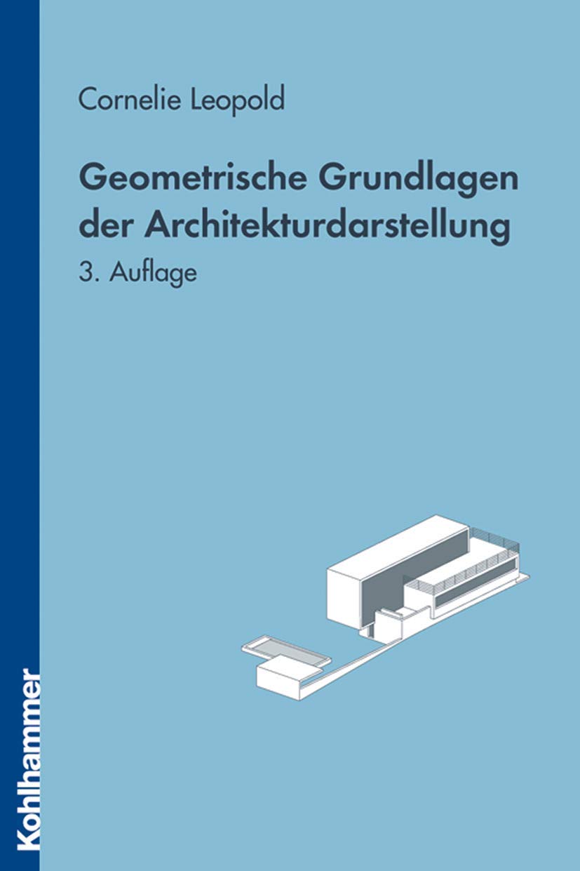 Geometrische Grundlagen der Architekturdarstellung Business & Technology