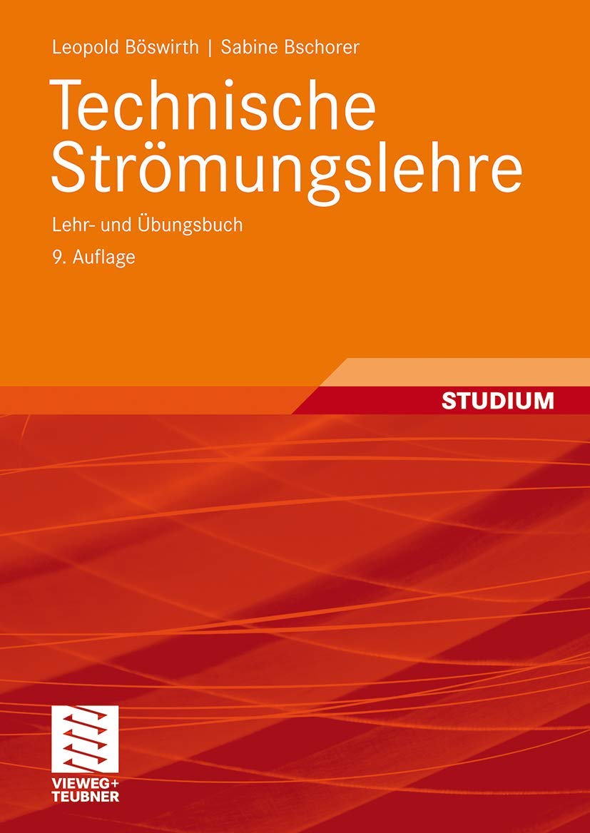 Technische Strömungslehre: Lehr- und Übungsbuch Business & Technology