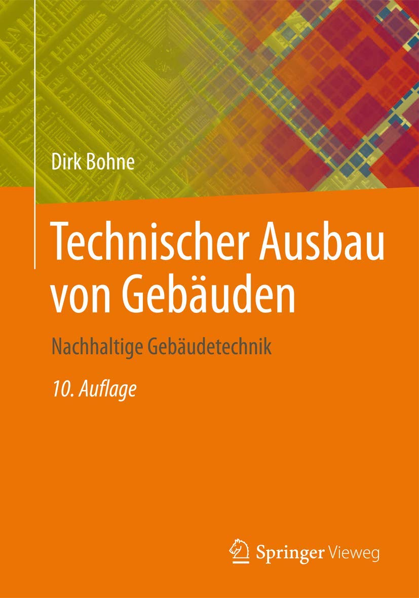 Technischer Ausbau von Gebäuden: Und nachhaltige Gebäudetechnik Business, Finance & Career