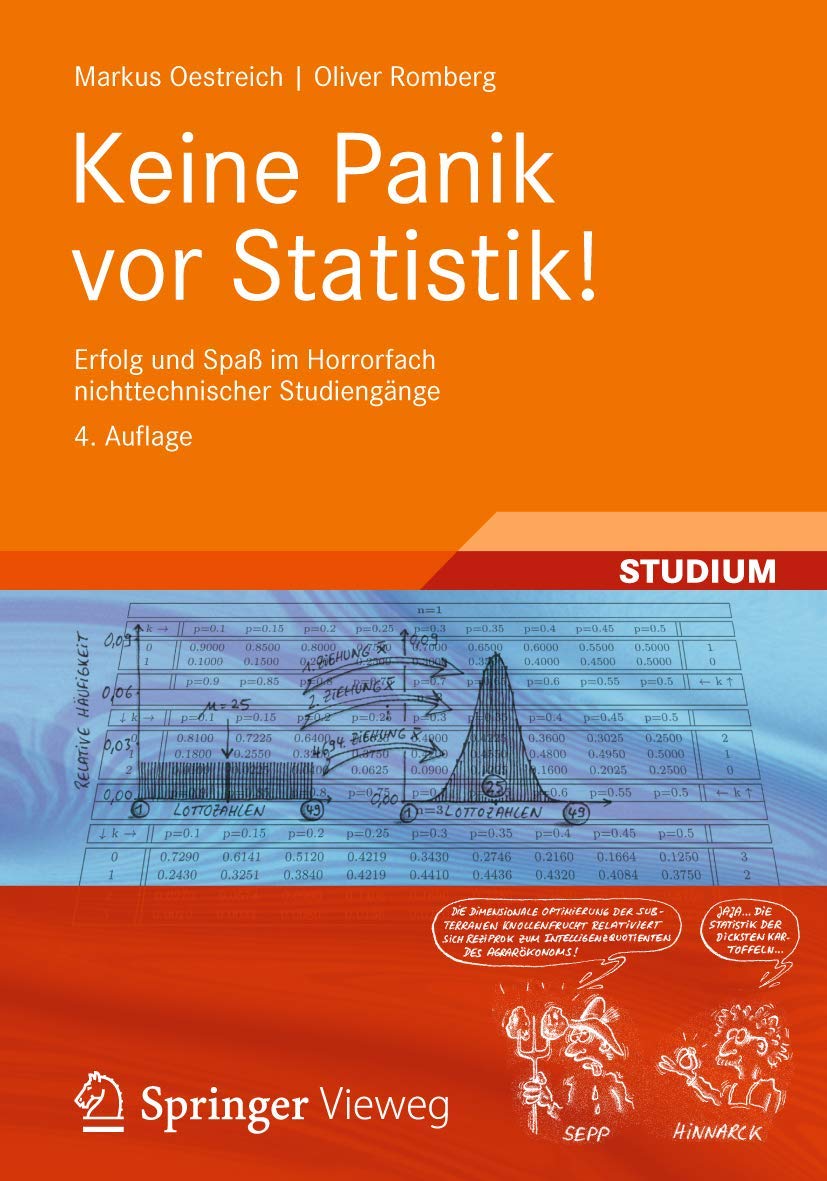 Keine Panik vor Statistik!: Erfolg und Spaß im Horrorfach nichttechnischer Studiengänge Business & Technology