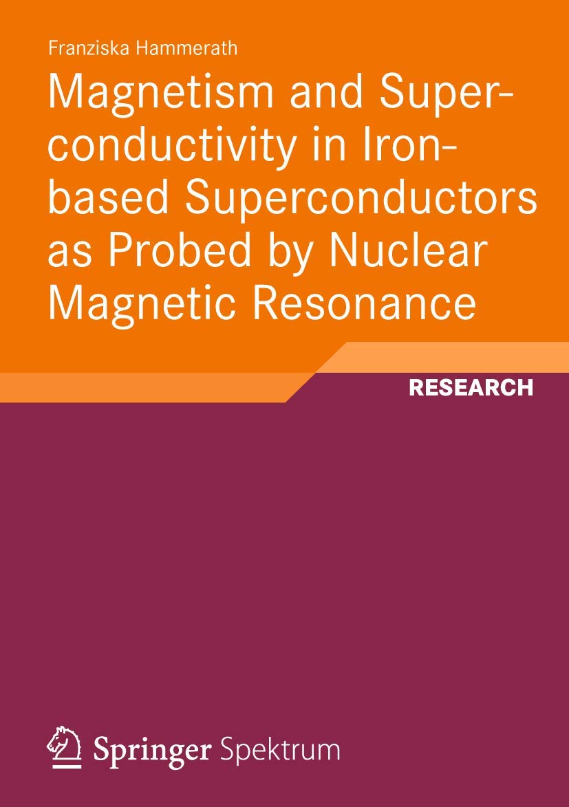 Magnetism and Superconductivity in Iron-based Superconductors as Probed by Nuclear Magnetic Resonance Natural Sciences