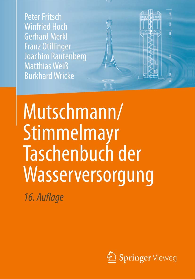 Mutschmann/Stimmelmayr Taschenbuch der Wasserversorgung Business, Finance & Career