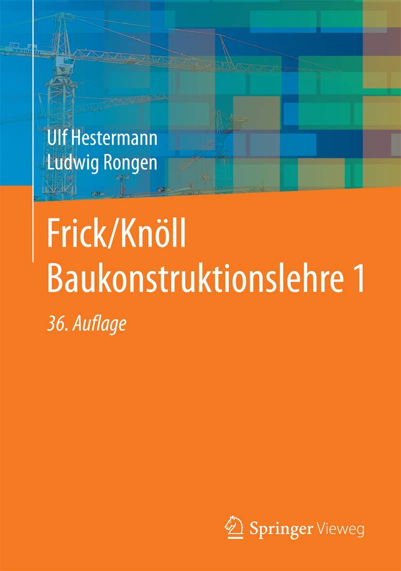 Frick/Knöll Baukonstruktionslehre 1 Business & Technology