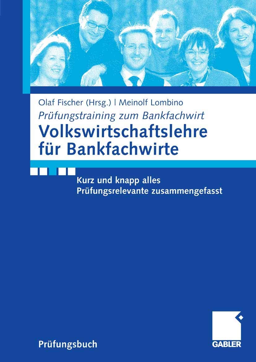 Volkswirtschaftslehre für Bankfachwirte (Prüfungstraining zum Bankfachwirt) Law