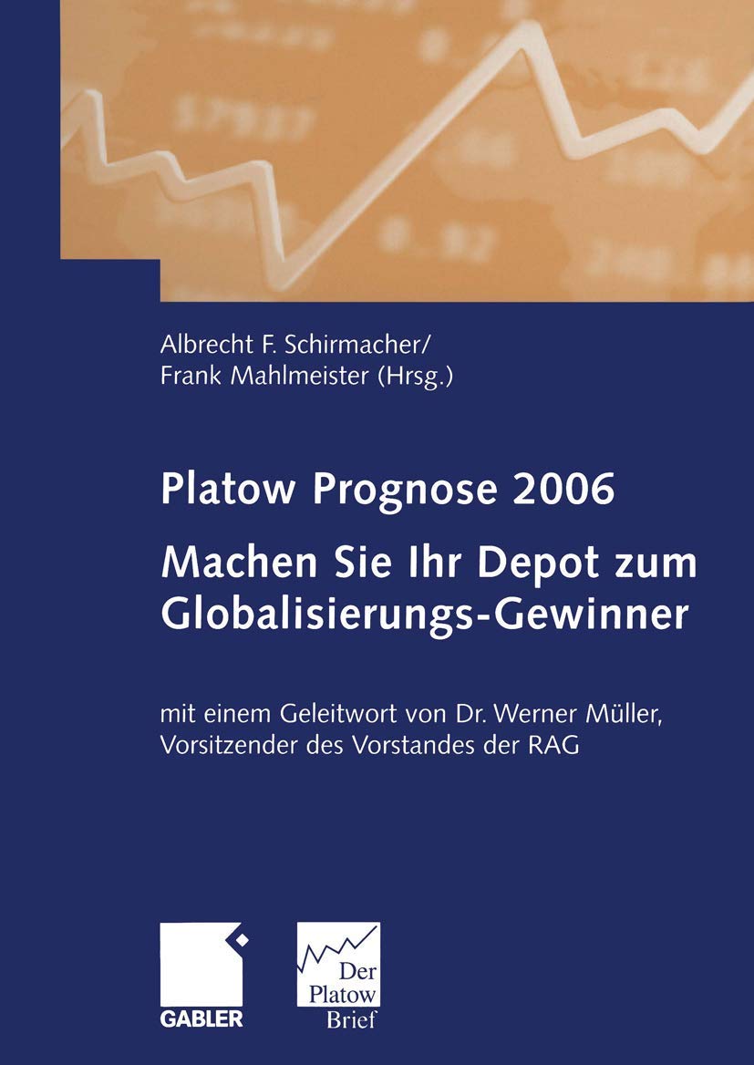 Platow Prognose 2006: Machen Sie Ihr Depot zum Globalisierungs-Gewinner Law