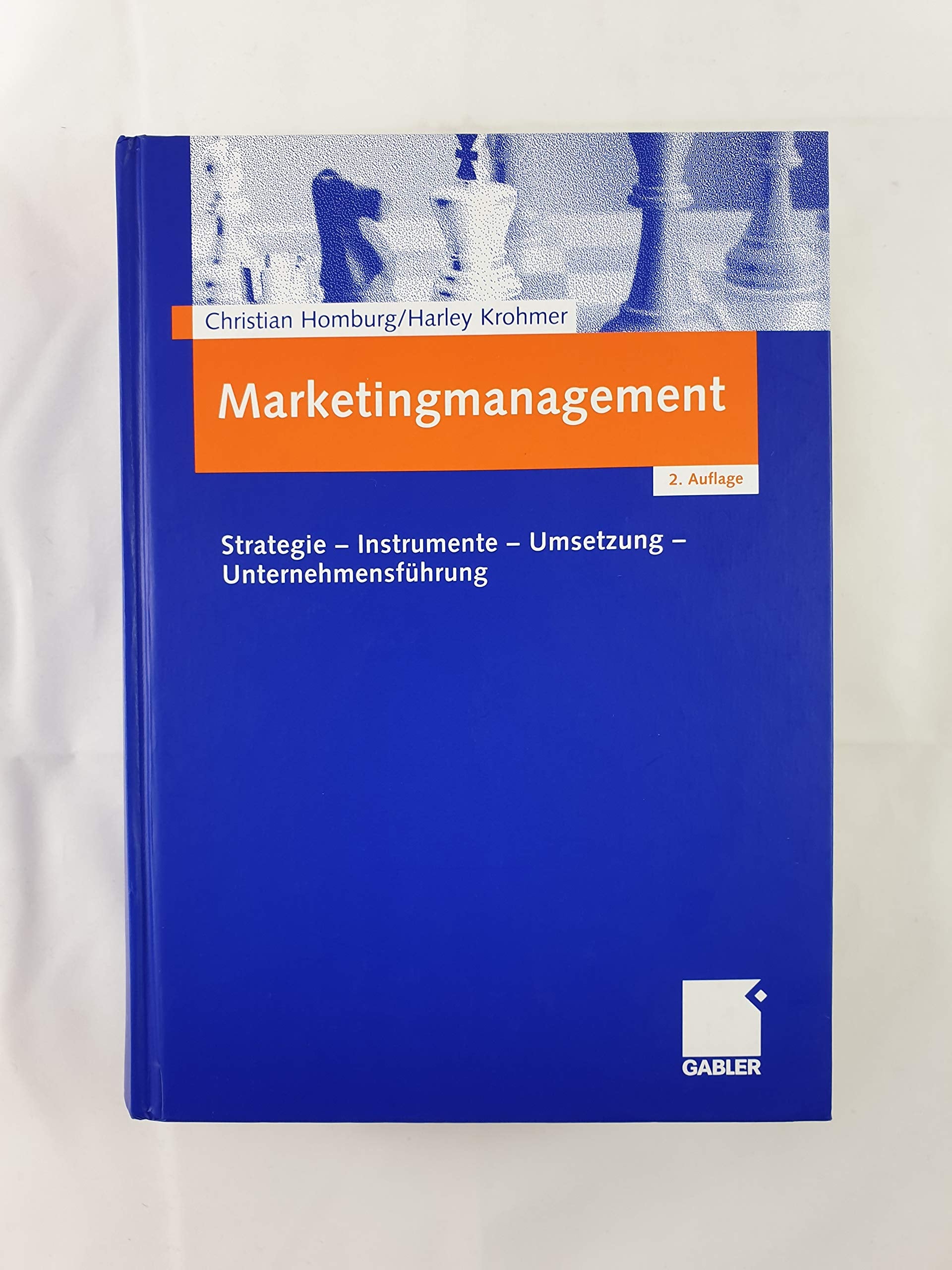 Marketingmanagement: Strategie - Instrumente - Umsetzung - Unternehmensführung Law