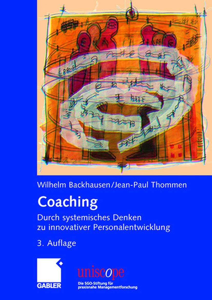 Coaching: Durch systemisches Denken zu innovativer Personalentwicklung (uniscope. Die SGO-Stiftung für praxisnahe Managementforschung) Law