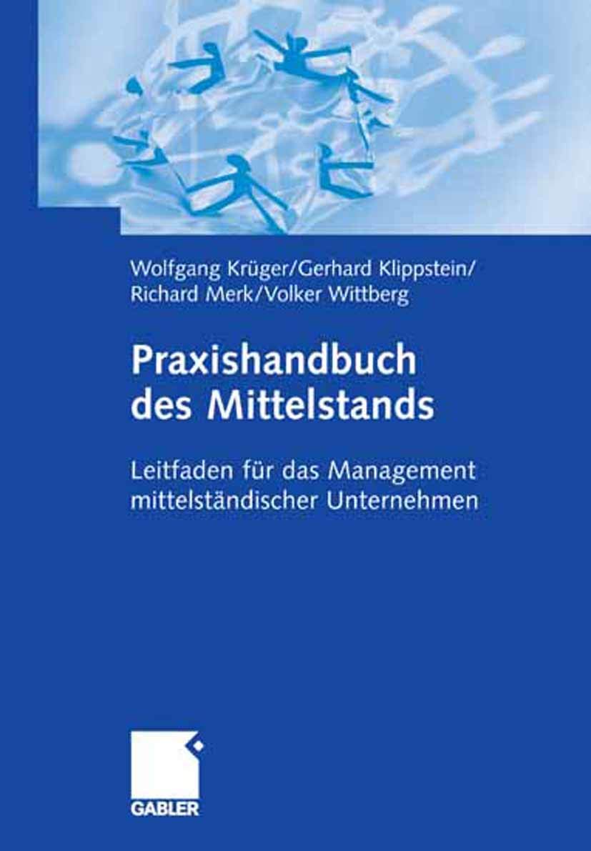 Praxishandbuch des Mittelstands: Leitfaden für das Management mittelständischer Unternehmen Law