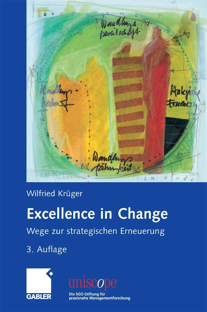 Excellence in Change. Wege zur strategischen Erneuerung book