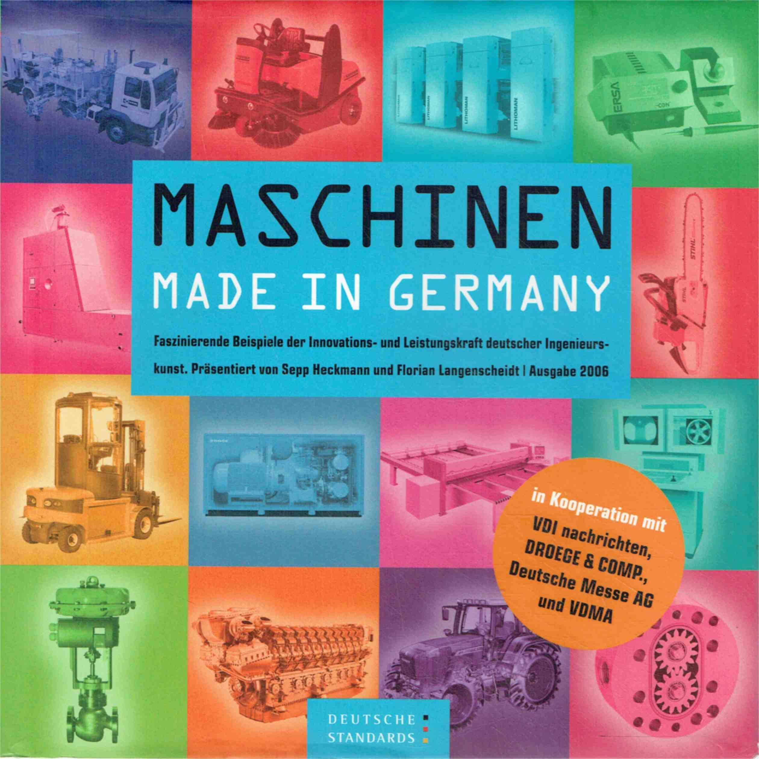 Deutsche Standards - Maschinen Made in Germany: Faszinierende Beispiele der Innovations- und Leistungskraft deutscher Ingenieurskunst Law