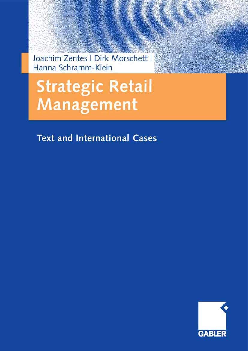 Strategic Retail Management: Text and International Cases Law