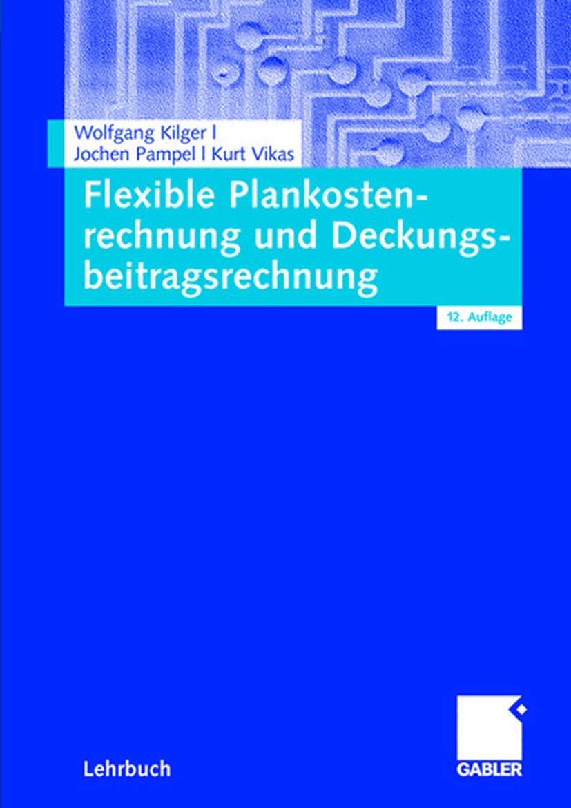 Flexible Plankostenrechnung und Deckungsbeitragsrechnung Law