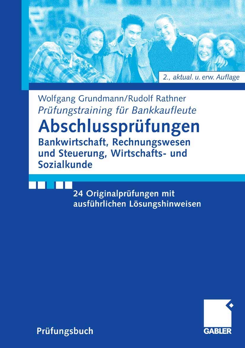 Prüfungstraining für Bankkaufleute: Abschlussprüfungen. Bankwirtschaft, Rechnungswesen und Steuerung, Wirtschafts- und Sozialkunde Law