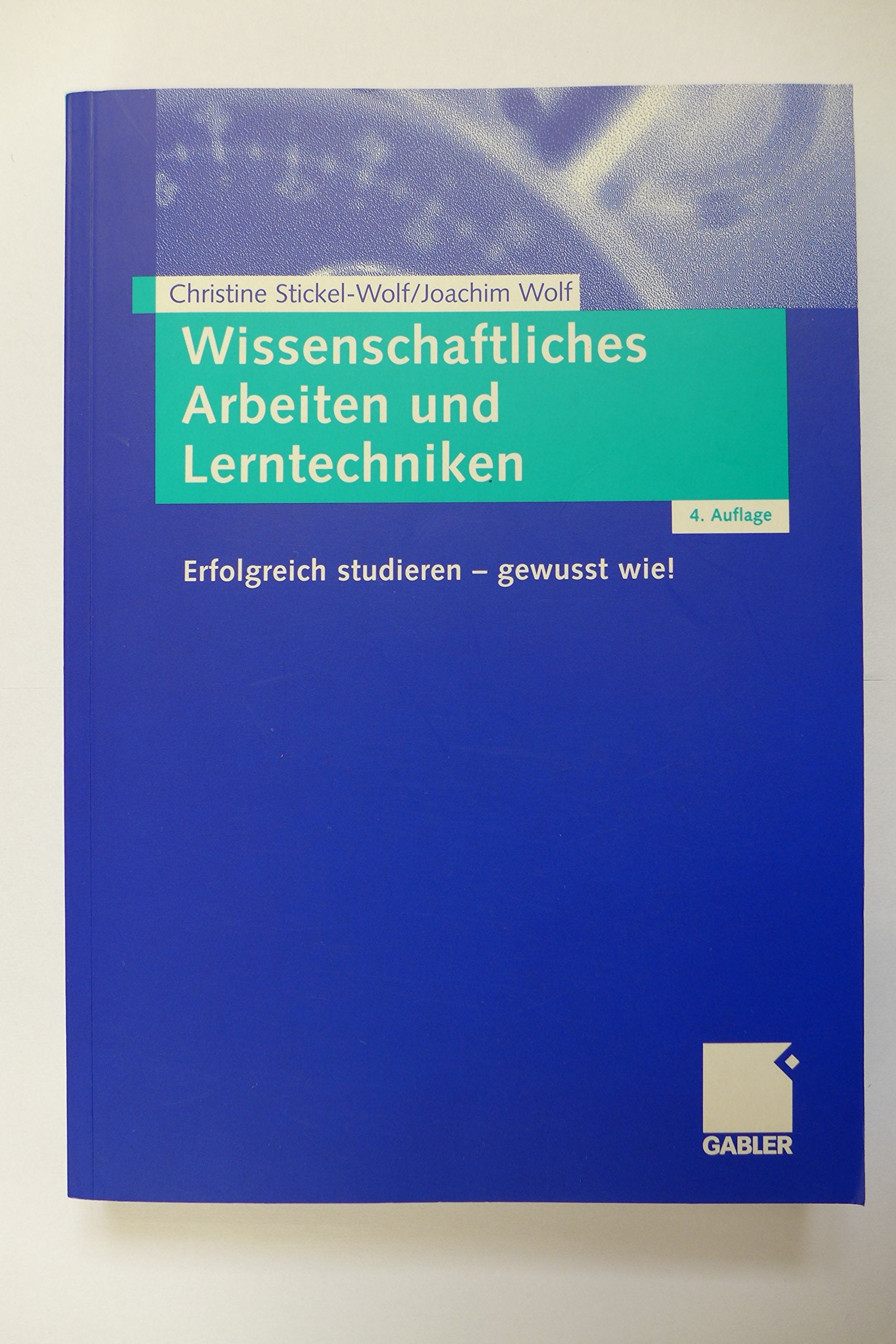 Wissenschaftliches Arbeiten und Lerntechniken: Erfolgreich studieren - gewusst wie! Law
