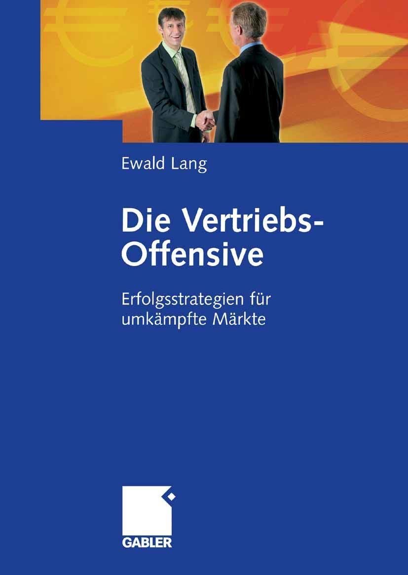 Die Vertriebs-Offensive: Erfolgsstrategien für umkämpfte Märkte Law