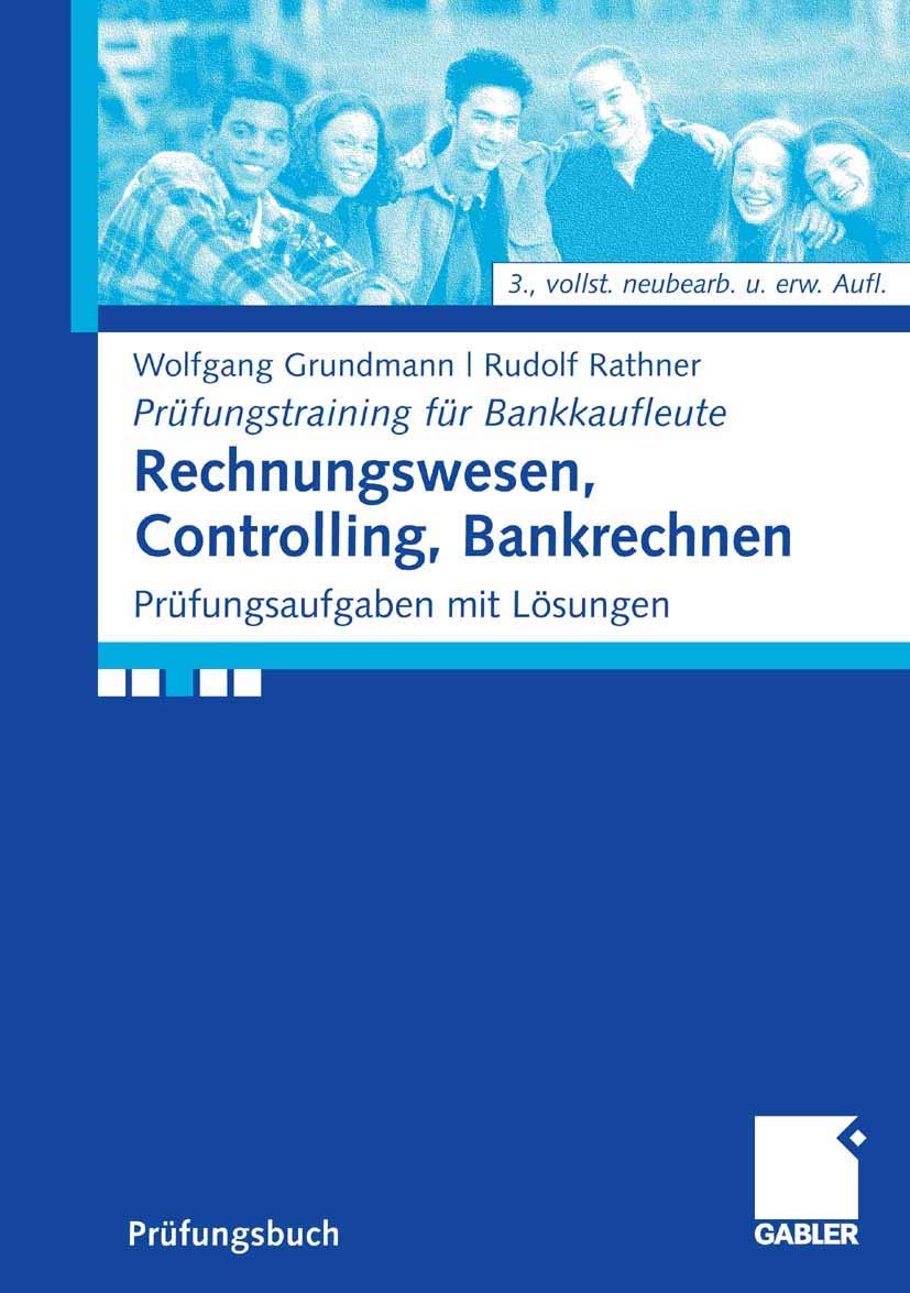 Rechnungswesen, Controlling, Bankrechnen (Prüfungstraining für Bankkaufleute) Law
