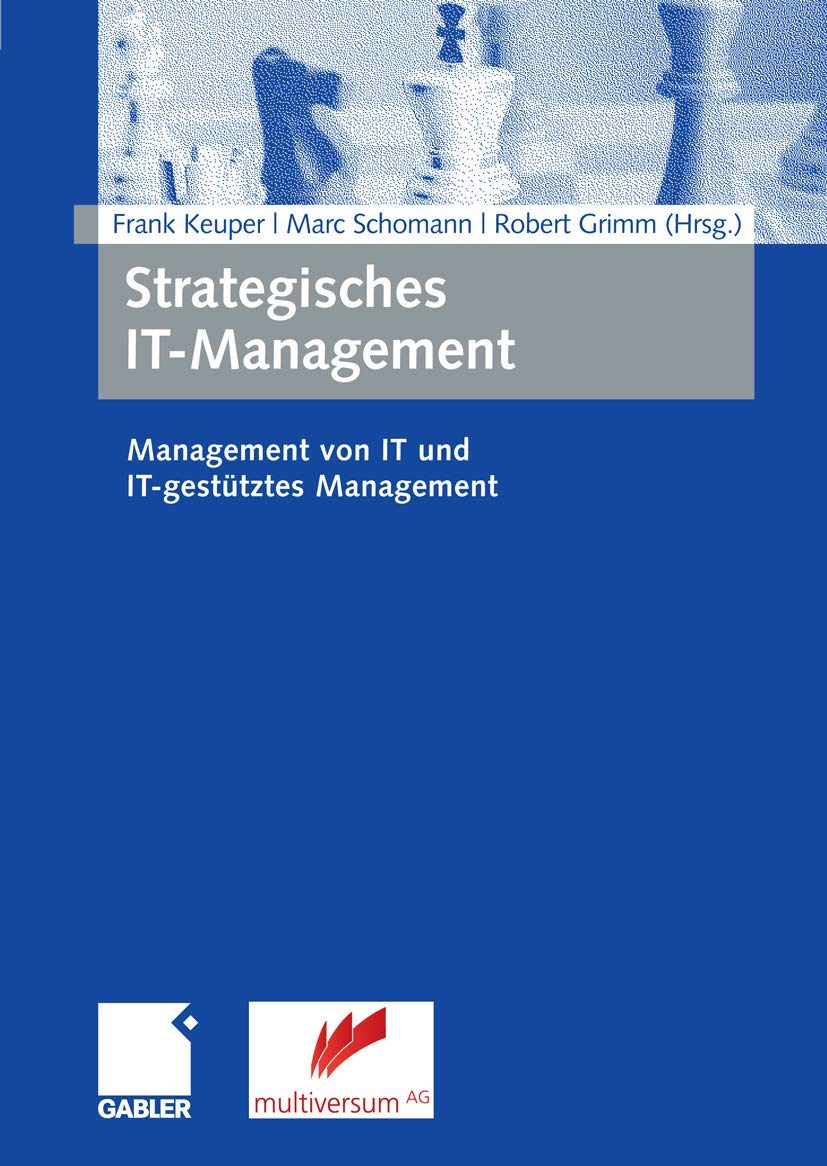 Strategisches IT-Management: Management von IT und IT-gestütztes Management Law