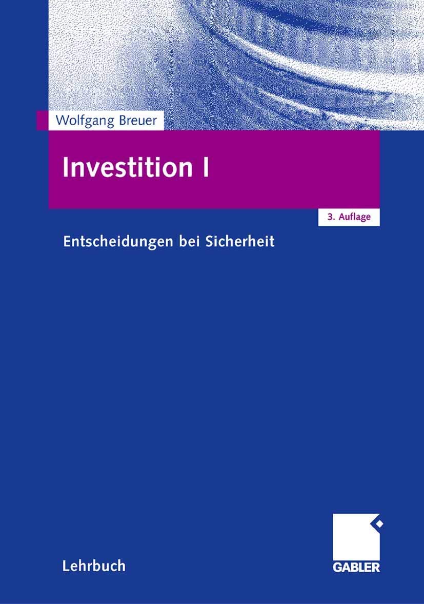 Investition I: Entscheidungen bei Sicherheit Law